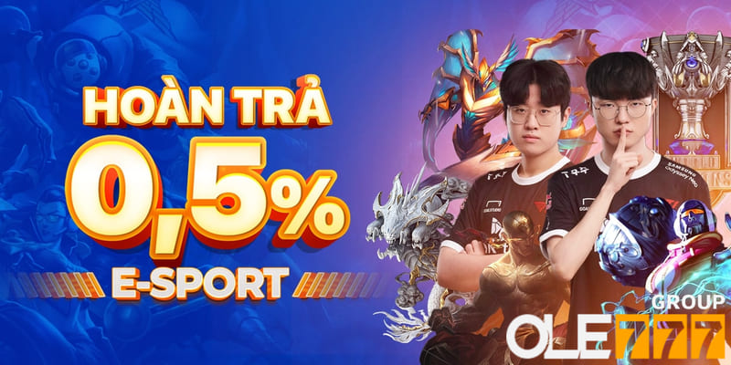 Hoàn trả 0.5% cho e-sports