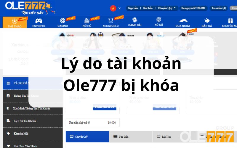 Lý do tài khoản Ole777 bị khoá